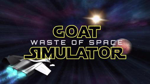 Baixar Simulador de cabra: Destruição de espaço para Android grátis.