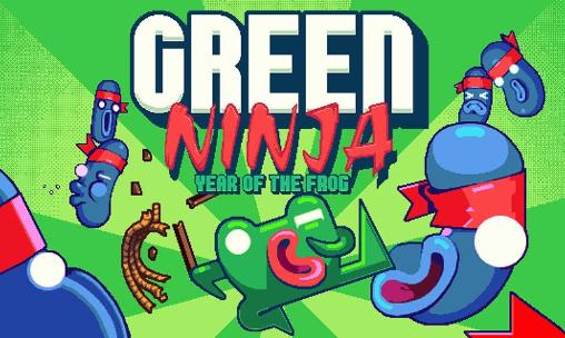 Ninja verde: Ano do sapo