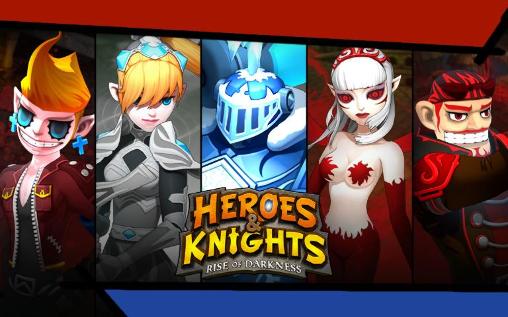 Baixar Heróis e cavaleiros: Ascensão da escuridão para Android grátis.