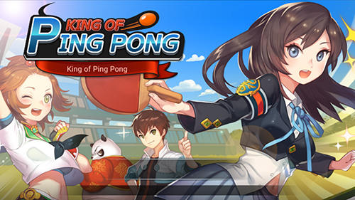 Rei de ping pong: Rei de ténis de mesa