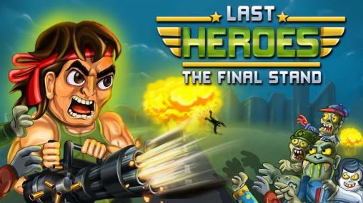 Os Últimos Heróis: A Batalha Final