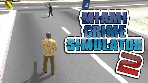 Simulador de crime em Miami 2