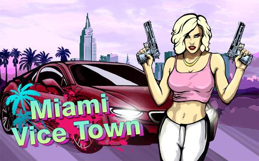 Miami criminal: Cidade viciosa