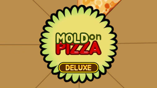 Baixar Mofo na pizza De luxo para Android 4.0.3 grátis.