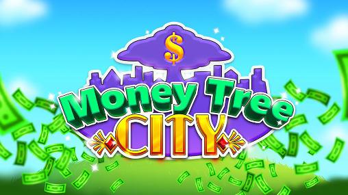 Árvore de dinheiro: Cidade