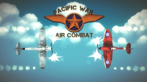 Baixar Guerra do Pacífico: Combate aéreo para Android grátis.