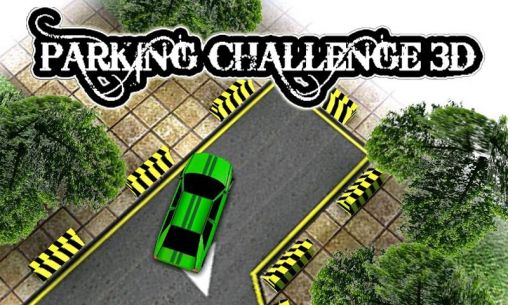 Desafio de estacionamento 3D
