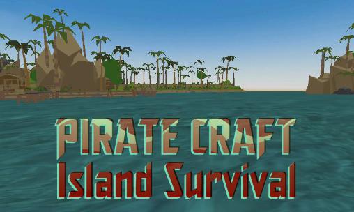 Ofício pirata: Sobrevivência na ilha
