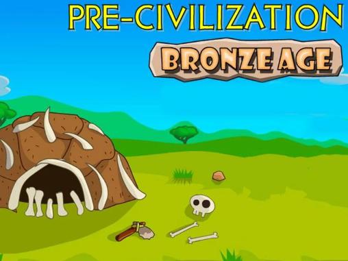 Pré-civilização: Idade do bronze