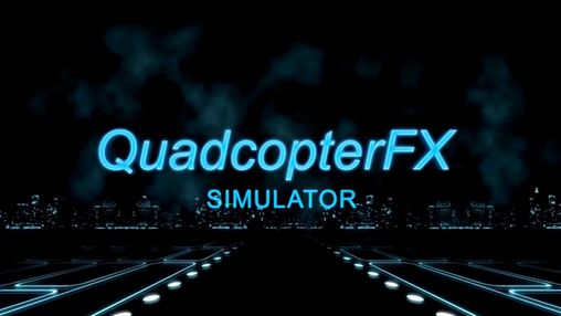 Simulador pró de Quadcopter FX