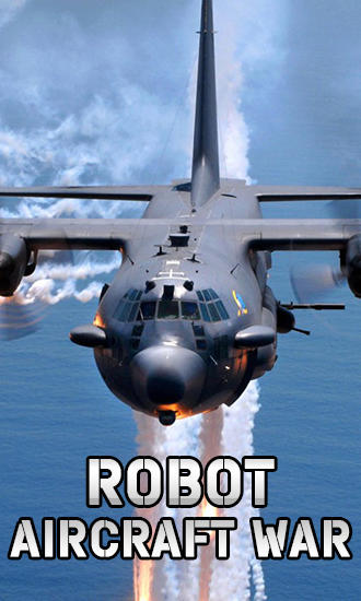 Baixar Robô: Aviões de guerra para Android 1.6 grátis.