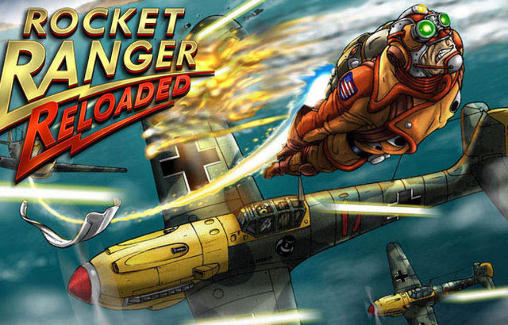 Baixar Ranger de foguete: Recarregado para Android grátis.