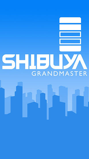Shibuya: Grande mestre