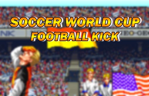 Copa do mundo de futebol: Pontapé de futebol