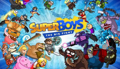 Super garotos: A grande luta