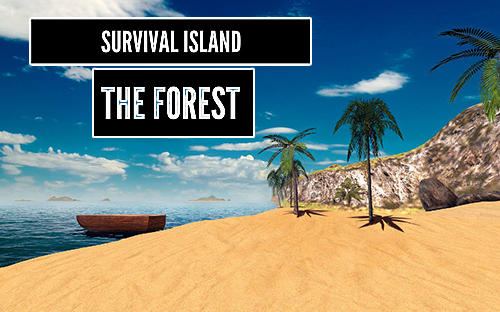 Baixar Ilha de sobrevivência: A floresta 3D para Android grátis.