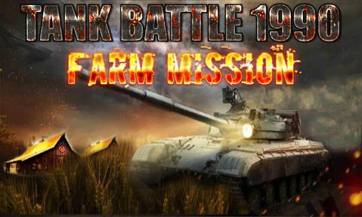 Batalha de tanques 1990: Missão de fazenda