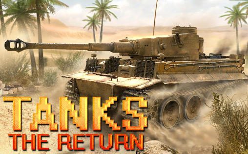 Tanques: O retorno