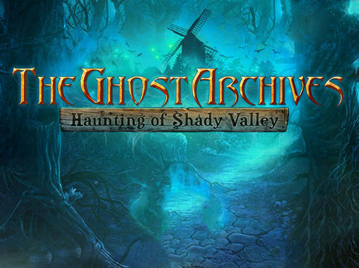 Os arquivos de fantasmas: Assombro de Shady Valley