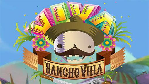 Viva Sancho Villa