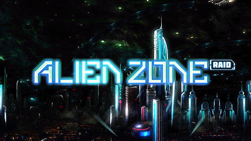 Baixar Zona alienígena: Raid para Android grátis.