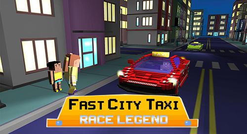 Baixar Táxi rápido de cidade: Lenda de corrida para Android grátis.
