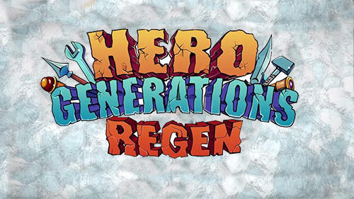 Gerações de heróis: Regeneração