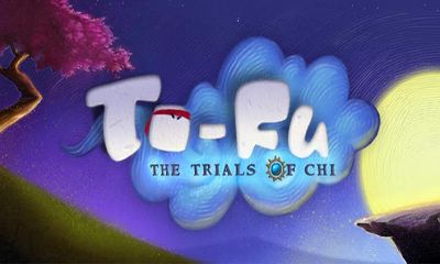 To-Fu: O Desafio do Chi