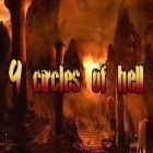 Juntamente com o jogo SpellForce: Heroes & Magic para Android, baixar grátis do 9 circles of hell em celular ou tablet.