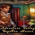 Juntamente com o jogo Até a luz da manhã para Android, baixar grátis do Adventure valley: Forgotten manor em celular ou tablet.
