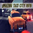 Juntamente com o jogo Melhores demônios para sempre para Android, baixar grátis do Amazing taxi city 1976 V2 em celular ou tablet.