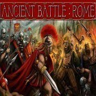 Juntamente com o jogo Presentes mágicos do Natal para Android, baixar grátis do Ancient battle: Rome em celular ou tablet.
