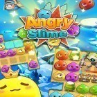 Juntamente com o jogo Fantasy tales: Idle RPG para Android, baixar grátis do Angry slime: New original match 3 em celular ou tablet.