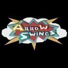 Juntamente com o jogo Rodovia de Masmorras: Aventuras para Android, baixar grátis do Arrow swings em celular ou tablet.