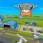 Juntamente com o jogo Khaba para Android, baixar grátis do Aviation empire platinum em celular ou tablet.