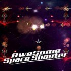 Juntamente com o jogo Armadura Mata para Android, baixar grátis do Awesome space shooter em celular ou tablet.