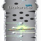 Juntamente com o jogo Lendas Peludos para Android, baixar grátis do Balance up: The world's hardest arcade game em celular ou tablet.