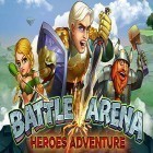 Juntamente com o jogo  para Android, baixar grátis do Battle arena: Heroes adventure. Online RPG em celular ou tablet.