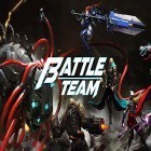 Juntamente com o jogo A Raça sem Rodovia para Android, baixar grátis do Battle team em celular ou tablet.