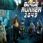 Juntamente com o jogo Primeira ataque para Android, baixar grátis do Blade runner 2049 em celular ou tablet.