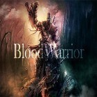 Juntamente com o jogo O Basquete para Android, baixar grátis do Blood warrior: Red edition em celular ou tablet.