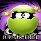 Juntamente com o jogo Probe game para Android, baixar grátis do Break free em celular ou tablet.