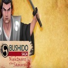 Juntamente com o jogo OVNI ama vacas para Android, baixar grátis do Bushido saga: Nightmare of the samurai em celular ou tablet.