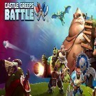 Juntamente com o jogo Ascensão de zumbi para Android, baixar grátis do Castle creeps battle em celular ou tablet.
