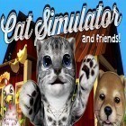 Juntamente com o jogo Não falhe para Android, baixar grátis do Cat simulator and friends! em celular ou tablet.
