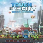 Juntamente com o jogo Defesa Real Saga para Android, baixar grátis do City growing: Touch in the city em celular ou tablet.