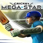 Juntamente com o jogo Queda de louco para Android, baixar grátis do Cricket megastar em celular ou tablet.
