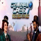 Juntamente com o jogo Pinball para Android, baixar grátis do Criminal case: Mysteries of the past! em celular ou tablet.