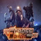 Juntamente com o jogo Last zombie para Android, baixar grátis do Cross fire: Legends em celular ou tablet.