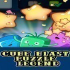 Juntamente com o jogo Alice jovem: Terceiro aniversário para Android, baixar grátis do Cube blast puzzle block: Puzzle legend em celular ou tablet.